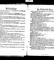 Bibliotheca doctoris Gabrielis Sora... - - : incipiens a cognominibus auctorum frequ¯eter citari solitis, interdum à nominibus quandoq à fedibus materiarum, ordine alphabetico congesta... martij 1618(1618) document 543256