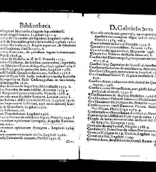 Bibliotheca doctoris Gabrielis Sora... - - : incipiens a cognominibus auctorum frequ¯eter citari solitis, interdum à nominibus quandoq à fedibus materiarum, ordine alphabetico congesta... martij 1618(1618) document 543284