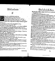 Bibliotheca doctoris Gabrielis Sora... - - : incipiens a cognominibus auctorum frequ¯eter citari solitis, interdum à nominibus quandoq à fedibus materiarum, ordine alphabetico congesta... martij 1618(1618) document 543287