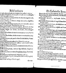 Bibliotheca doctoris Gabrielis Sora... - - : incipiens a cognominibus auctorum frequ¯eter citari solitis, interdum à nominibus quandoq à fedibus materiarum, ordine alphabetico congesta... martij 1618(1618) document 543290