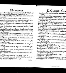 Bibliotheca doctoris Gabrielis Sora... - - : incipiens a cognominibus auctorum frequ¯eter citari solitis, interdum à nominibus quandoq à fedibus materiarum, ordine alphabetico congesta... martij 1618(1618) document 543295