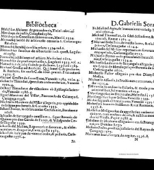 Bibliotheca doctoris Gabrielis Sora... - - : incipiens a cognominibus auctorum frequ¯eter citari solitis, interdum à nominibus quandoq à fedibus materiarum, ordine alphabetico congesta... martij 1618(1618) document 543301