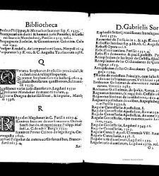 Bibliotheca doctoris Gabrielis Sora... - - : incipiens a cognominibus auctorum frequ&macr;eter citari solitis, interdum &agrave; nominibus quandoq &agrave; fedibus materiarum, ordine alphabetico congesta... martij 1618(1618) document 543306
