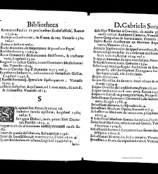 Bibliotheca doctoris Gabrielis Sora... - - : incipiens a cognominibus auctorum frequ¯eter citari solitis, interdum à nominibus quandoq à fedibus materiarum, ordine alphabetico congesta... martij 1618(1618) document 543308