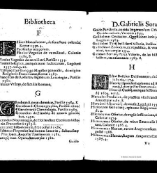 Bibliotheca doctoris Gabrielis Sora... - - : incipiens a cognominibus auctorum frequ¯eter citari solitis, interdum à nominibus quandoq à fedibus materiarum, ordine alphabetico congesta... martij 1618(1618) document 543330