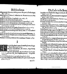 Bibliotheca doctoris Gabrielis Sora... - - : incipiens a cognominibus auctorum frequ¯eter citari solitis, interdum à nominibus quandoq à fedibus materiarum, ordine alphabetico congesta... martij 1618(1618) document 543331