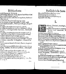 Bibliotheca doctoris Gabrielis Sora... - - : incipiens a cognominibus auctorum frequ¯eter citari solitis, interdum à nominibus quandoq à fedibus materiarum, ordine alphabetico congesta... martij 1618(1618) document 543342