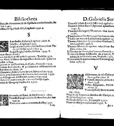 Bibliotheca doctoris Gabrielis Sora... - - : incipiens a cognominibus auctorum frequ¯eter citari solitis, interdum à nominibus quandoq à fedibus materiarum, ordine alphabetico congesta... martij 1618(1618) document 543346