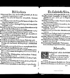 Bibliotheca doctoris Gabrielis Sora... - - : incipiens a cognominibus auctorum frequ¯eter citari solitis, interdum à nominibus quandoq à fedibus materiarum, ordine alphabetico congesta... martij 1618(1618) document 543385