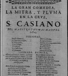 Enc. pasta -- La primera comedia, excepto las h. 11 a 14, es de otra composición tipográfica y, en h. 1 no consta ""Dedicala à la Hermandad del Glorioso Santo. Representòla Escamilla año de 1678"" Parte XLVI (1679)(1679) document 583993