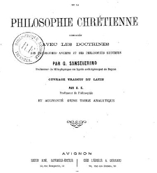 Éléments de la philosophie chrétienne comparée avec les doctrines des philosophes anciens et des philosophes modernes, par G. Sanseverino,..(1875) document 132956