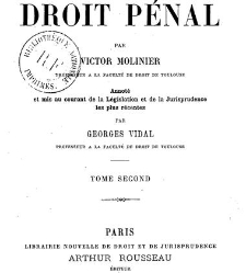 Trait&eacute; th&eacute;orique et pratique de droit p&eacute;nal, par Victor Molinier,... annot&eacute; et mis au courant de la l&eacute;gislation et de la jurisprudence les p(1894) document 187961