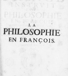 Le Prince instruit en la philosophie, en fran&ccedil;ois... avec une m&eacute;taphysique historique... par messire Besian Arroy,... Premi&egrave;re &eacute;dition(1671) document 451310