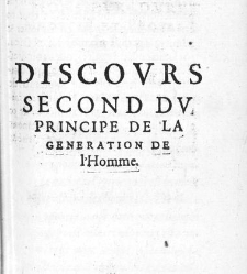 Trois discours philosophiques : le I, de la comparaison de l'homme avec le monde ; le II, du principe de la g&eacute;n&eacute;ration de l'homme ; le III, de l'humeur m&eacute;lancolique, mis de nouveau en lumi&egrave;re par Jourdain Guibelet(1603) document 456551