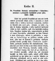 Život sv. Františka Saleského, knížete biskupa Ženevského, zakladatele řádu Návštívení Panny Marie a učitele církevního : Díl I / sestavil Jakub Procházka / Procházka , Jakub (1879) document 599688