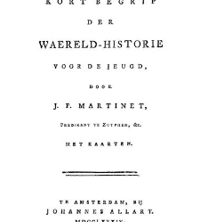 Kort begrip der waereld-historie voor de jeugd. / By J.F. Martinet(1789) document 529618