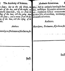 Academia scientiarum, or, The academy of sciences being a short and easie introduction to the knowledge of the liberal arts and sciences, with the names of those famous authors that have written on every particular science : in English and Latine / by D. (1687) document 314308