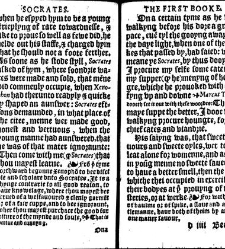 Apophthegmes that is to saie, prompte, quicke, wittie and sentencious saiynges, of certain emperours, kynges, capitaines, philosophiers and oratours, aswell Grekes, as Romaines, bothe veraye pleasaunt [et] profitable to reade, partely for all maner of per(1542) document 314890