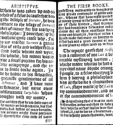 Apophthegmes that is to saie, prompte, quicke, wittie and sentencious saiynges, of certain emperours, kynges, capitaines, philosophiers and oratours, aswell Grekes, as Romaines, bothe veraye pleasaunt [et] profitable to reade, partely for all maner of per(1542) document 314917