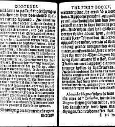 Apophthegmes that is to saie, prompte, quicke, wittie and sentencious saiynges, of certain emperours, kynges, capitaines, philosophiers and oratours, aswell Grekes, as Romaines, bothe veraye pleasaunt [et] profitable to reade, partely for all maner of per(1542) document 314945