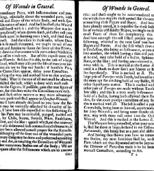 A compleat discourse of wounds, both in general and particular whereunto are added the severall fractures of the skull, with their variety of figures : as also a treatise of gunshot-wounds in general / collected and reduced into a new method by John Brown(1678) document 315264