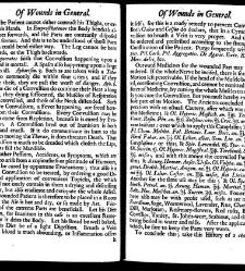 A compleat discourse of wounds, both in general and particular whereunto are added the severall fractures of the skull, with their variety of figures : as also a treatise of gunshot-wounds in general / collected and reduced into a new method by John Brown(1678) document 315279