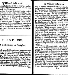 A compleat discourse of wounds, both in general and particular whereunto are added the severall fractures of the skull, with their variety of figures : as also a treatise of gunshot-wounds in general / collected and reduced into a new method by John Brown(1678) document 315285