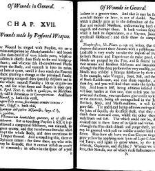 A compleat discourse of wounds, both in general and particular whereunto are added the severall fractures of the skull, with their variety of figures : as also a treatise of gunshot-wounds in general / collected and reduced into a new method by John Brown(1678) document 315292