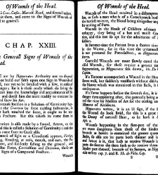 A compleat discourse of wounds, both in general and particular whereunto are added the severall fractures of the skull, with their variety of figures : as also a treatise of gunshot-wounds in general / collected and reduced into a new method by John Brown(1678) document 315314