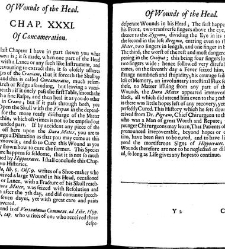 A compleat discourse of wounds, both in general and particular whereunto are added the severall fractures of the skull, with their variety of figures : as also a treatise of gunshot-wounds in general / collected and reduced into a new method by John Brown(1678) document 315332