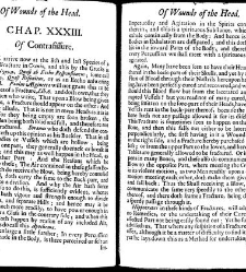A compleat discourse of wounds, both in general and particular whereunto are added the severall fractures of the skull, with their variety of figures : as also a treatise of gunshot-wounds in general / collected and reduced into a new method by John Brown(1678) document 315334