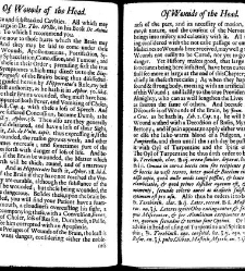 A compleat discourse of wounds, both in general and particular whereunto are added the severall fractures of the skull, with their variety of figures : as also a treatise of gunshot-wounds in general / collected and reduced into a new method by John Brown(1678) document 315342