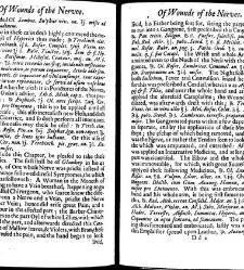 A compleat discourse of wounds, both in general and particular whereunto are added the severall fractures of the skull, with their variety of figures : as also a treatise of gunshot-wounds in general / collected and reduced into a new method by John Brown(1678) document 315354
