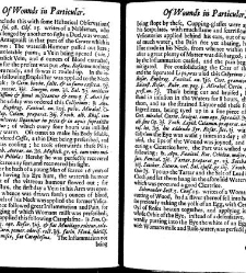 A compleat discourse of wounds, both in general and particular whereunto are added the severall fractures of the skull, with their variety of figures : as also a treatise of gunshot-wounds in general / collected and reduced into a new method by John Brown(1678) document 315363