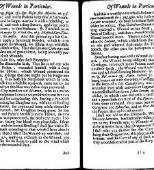 A compleat discourse of wounds, both in general and particular whereunto are added the severall fractures of the skull, with their variety of figures : as also a treatise of gunshot-wounds in general / collected and reduced into a new method by John Brown(1678) document 315375