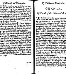 A compleat discourse of wounds, both in general and particular whereunto are added the severall fractures of the skull, with their variety of figures : as also a treatise of gunshot-wounds in general / collected and reduced into a new method by John Brown(1678) document 315393