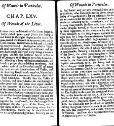 A compleat discourse of wounds, both in general and particular whereunto are added the severall fractures of the skull, with their variety of figures : as also a treatise of gunshot-wounds in general / collected and reduced into a new method by John Brown(1678) document 315405