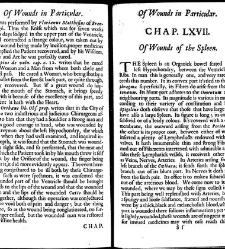 A compleat discourse of wounds, both in general and particular whereunto are added the severall fractures of the skull, with their variety of figures : as also a treatise of gunshot-wounds in general / collected and reduced into a new method by John Brown(1678) document 315410