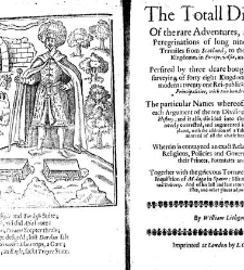 The totall discourse, of the rare adventures, and painefull peregrinations of long nineteene yeares travailes from Scotland, to the most famous kingdomes in Europe, Asia, and Affrica Perfited by three deare bought voyages, in surveying of forty eight king(1640) document 315827