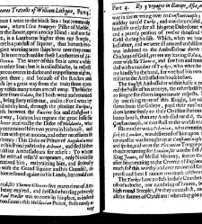 The totall discourse, of the rare adventures, and painefull peregrinations of long nineteene yeares travailes from Scotland, to the most famous kingdomes in Europe, Asia, and Affrica Perfited by three deare bought voyages, in surveying of forty eight king(1640) document 315906