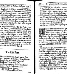 The totall discourse, of the rare adventures, and painefull peregrinations of long nineteene yeares travailes from Scotland, to the most famous kingdomes in Europe, Asia, and Affrica Perfited by three deare bought voyages, in surveying of forty eight king(1640) document 315923