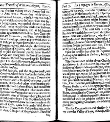 The totall discourse, of the rare adventures, and painefull peregrinations of long nineteene yeares travailes from Scotland, to the most famous kingdomes in Europe, Asia, and Affrica Perfited by three deare bought voyages, in surveying of forty eight king(1640) document 315924