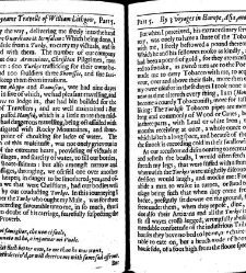 The totall discourse, of the rare adventures, and painefull peregrinations of long nineteene yeares travailes from Scotland, to the most famous kingdomes in Europe, Asia, and Affrica Perfited by three deare bought voyages, in surveying of forty eight king(1640) document 315940