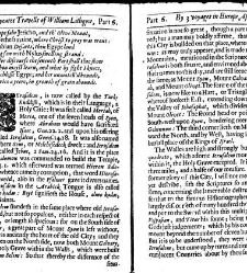 The totall discourse, of the rare adventures, and painefull peregrinations of long nineteene yeares travailes from Scotland, to the most famous kingdomes in Europe, Asia, and Affrica Perfited by three deare bought voyages, in surveying of forty eight king(1640) document 315957