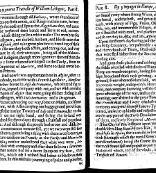 The totall discourse, of the rare adventures, and painefull peregrinations of long nineteene yeares travailes from Scotland, to the most famous kingdomes in Europe, Asia, and Affrica Perfited by three deare bought voyages, in surveying of forty eight king(1640) document 316020