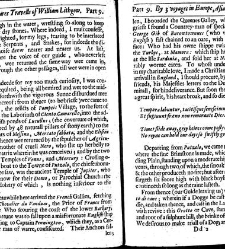 The totall discourse, of the rare adventures, and painefull peregrinations of long nineteene yeares travailes from Scotland, to the most famous kingdomes in Europe, Asia, and Affrica Perfited by three deare bought voyages, in surveying of forty eight king(1640) document 316039