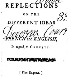 Reflections on the different ideas of the French and English in regard to cruelty ... By a man [H. W.] (1759) document 318967
